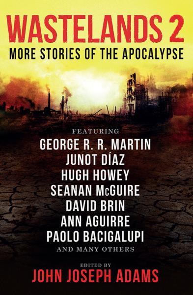 John Joseph Adams (ed) - Wastelands 02 - Wastelands 2-More Stories of the Apocalypse # (v5.0).epub /Download 下载  Descargar Télécharger Herunterladen ダウンロード  ダウンロードする 다운로드 Скачать Baixar Scaricare